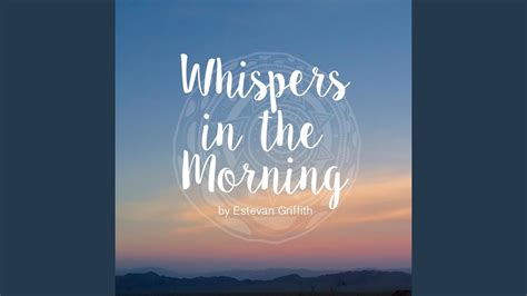 whispers in the morning